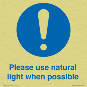 Please use natural light when possible
